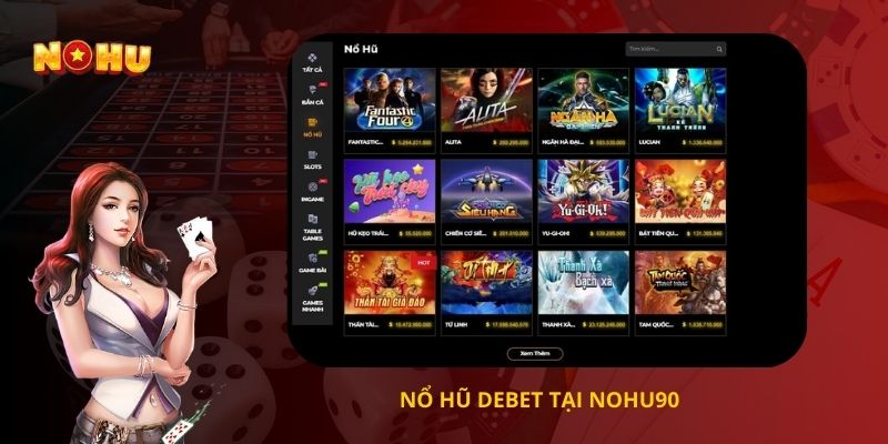 nổ hũ Debet