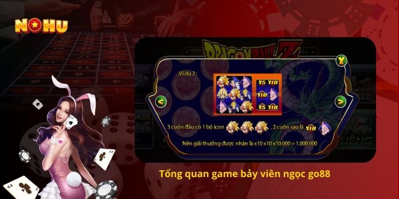 Tổng quan game bảy viên ngọc go88  